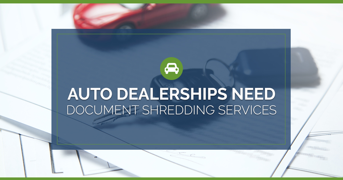 Auto Dealerships Need Document Shredding Services